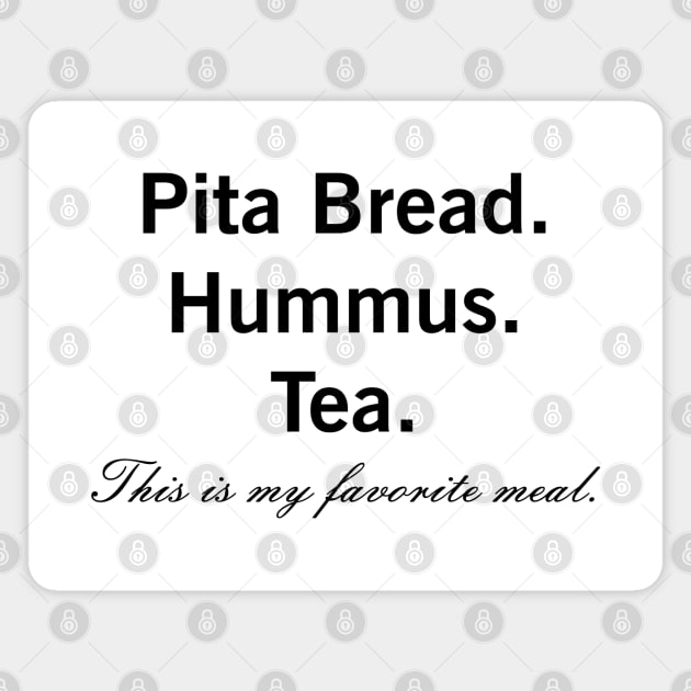 Pita Bread Hummus Dip Vegan Vegetarian Favorite Meal Magnet by CoolFoodiesMerch